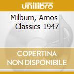 Milburn, Amos - Classics 1947 cd