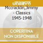 Mccracklin,Jimmy - Classics 1945-1948 cd