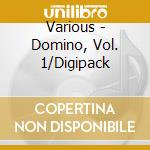 Various - Domino, Vol. 1/Digipack cd musicale