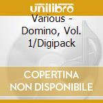 Various - Domino, Vol. 1/Digipack cd