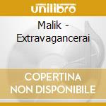 Malik - Extravagancerai cd