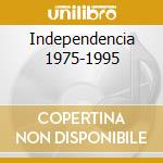 Independencia 1975-1995 cd musicale di C.EVORA/AFRICA NEGRA