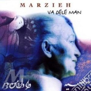 Va Dele Man Myst.persian cd musicale di MARZIEH