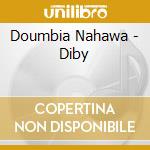 Doumbia Nahawa - Diby cd