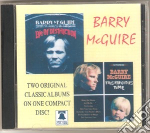 Barry Mcguire - Eve Of Destruction / This Precious Time cd musicale di Barry Mcguire