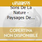 Sons De La Nature - Paysages De Grande Bretagne cd
