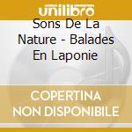 Sons De La Nature - Balades En Laponie cd