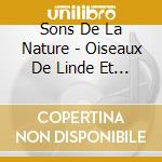 Sons De La Nature - Oiseaux De Linde Et Du Nepal cd