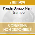Kanda Bongo Man - Isambe cd