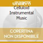 Celluloid Instrumental Music cd