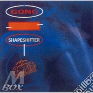 Shapeshifter cd musicale di GONG