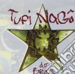 Tupi Nago - Do Brasil cd