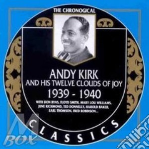 Andy Kirk - 1939-1940 cd musicale di ANDY KIRK