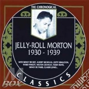 1930-1939 cd musicale di JELLY ROLL MORTON