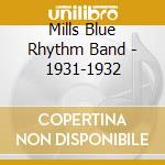 Mills Blue Rhythm Band - 1931-1932 cd