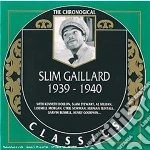 Slim Gaillard - 1939-1940 cd