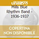 Mills Blue Rhythm Band - 1936-1937 cd