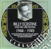 Billy Eckstine & His Orchestra - 1944-1945 cd