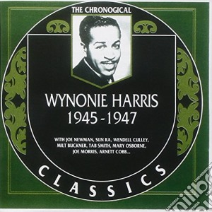 Wynonie Harris - 1945-1947 cd musicale di WYNONIE HARRIS