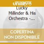Lucky Millinder & His Orchestra - 1943-1947 cd musicale di LUCKY MILLINDER & HI