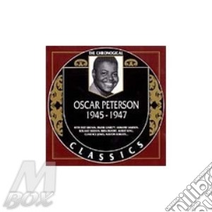 1945-1947 cd musicale di PETERSON OSCAR
