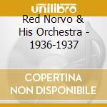 Red Norvo & His Orchestra - 1936-1937