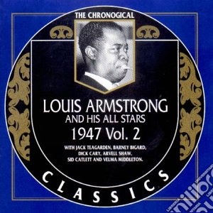 Louis Armstrong & His All Stars - 1947 Vol.2 cd musicale di ARMSTRONG LOUIS