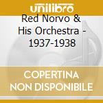 Red Norvo & His Orchestra - 1937-1938
