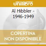 Al Hibbler - 1946-1949 cd