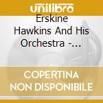 Erskine Hawkins And His Orchestra - 1950-1951 cd