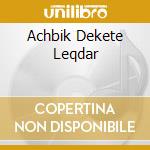 Achbik Dekete Leqdar cd