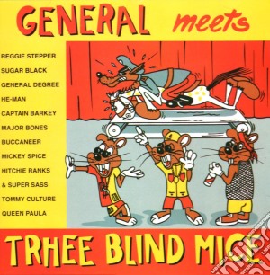 General Meets Three Blind Mice cd musicale