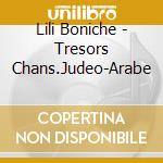 Lili Boniche - Tresors Chans.Judeo-Arabe cd