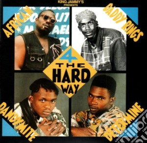 King Jammy's Presents - 4 The Hard Way cd musicale di King Jammy's Presents