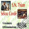 S.N. Thiam / Sekou Conde' - Guinee Dimension 93/94 cd