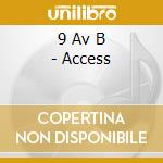 9 Av B - Access