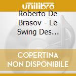 Roberto De Brasov - Le Swing Des Carpates cd