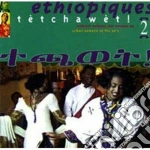 Ethiopiques: 2 Tetchawet! / Various cd