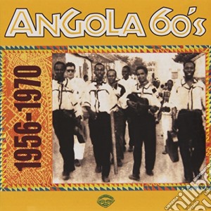 Angola 60's: 1956-1970 / Various cd musicale di Angola