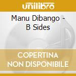 Manu Dibango - B Sides cd
