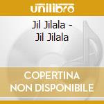 Jil Jilala - Jil Jilala cd