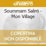Soummam Salim - Mon Village cd