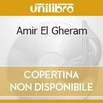 Amir El Gheram cd