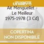 Ait Menguellet - Le Meilleur 1975-1978 (3 Cd) cd