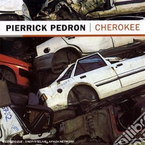 Pierrick Pedron - Cherokee cd musicale di Pedron, Pierrick
