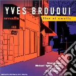 Yves Brouqui - Live At Smalls