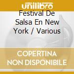Festival De Salsa En New York / Various cd
