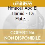 Hmaoui Abd El Hamid - La Flute Orientale cd