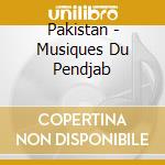 Pakistan - Musiques Du Pendjab cd