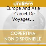 Europe And Asie - Carnet De Voyages Musicaux: Afrique cd musicale di Europe And Asie